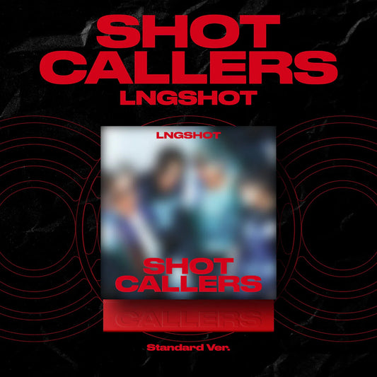[PRE-ORDER] LNGSHOT - EP : SHOT CALLERS (Standard Ver.)